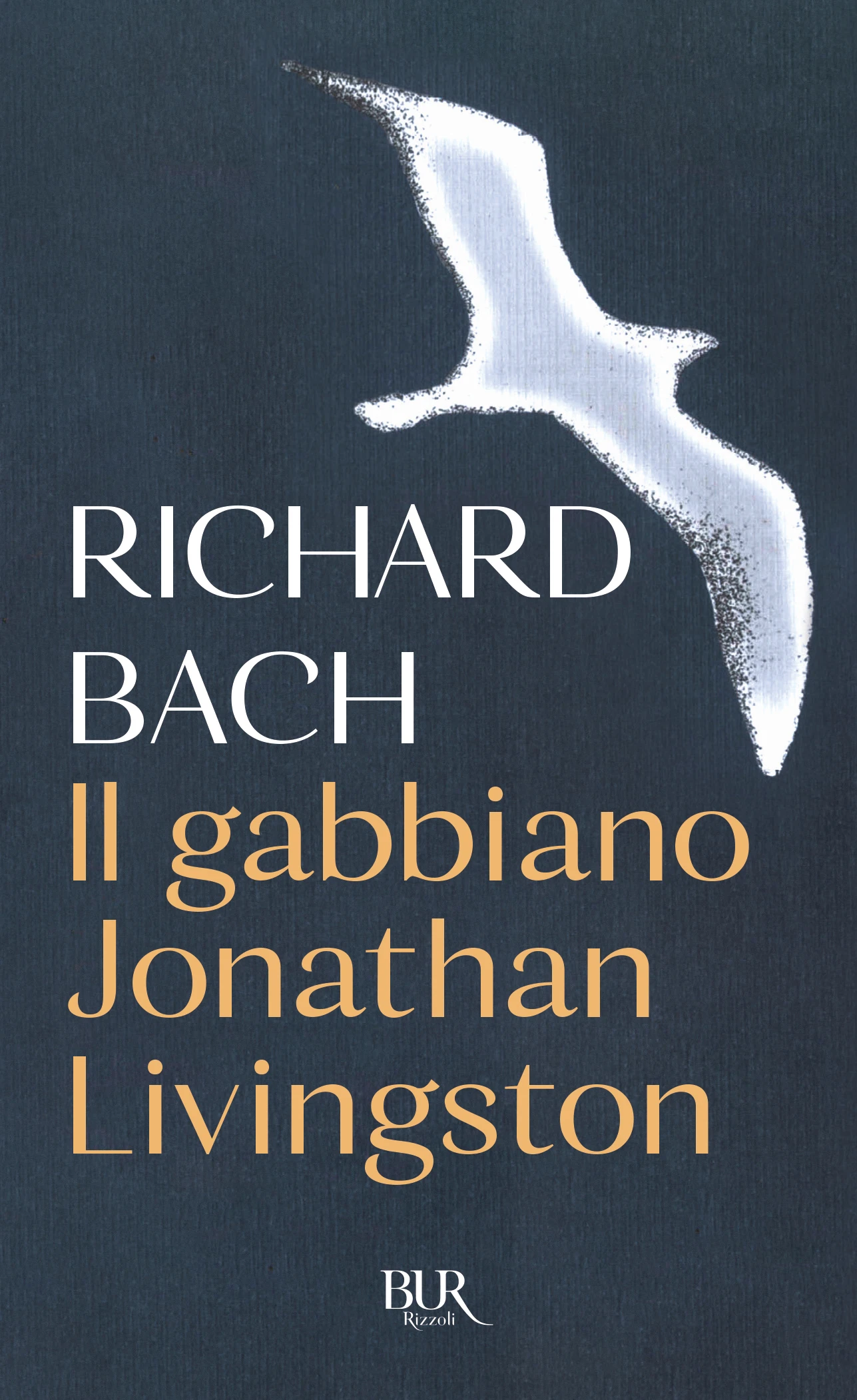 Il gabbiano Jonathan Livingston - Rizzoli Libri