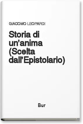 Storia di un'anima (Scelta dall'Epistolario)