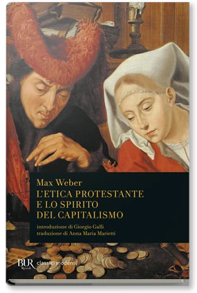 L' etica protestante e lo spirito del capitalismo