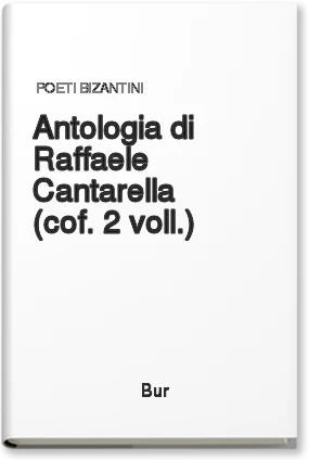 Antologia di Raffaele Cantarella (cof. 2 voll.)