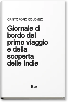 Giornale di bordo del primo viaggio e della scoperta delle Indie