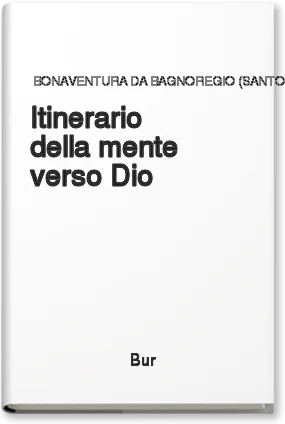 Itinerario della mente verso Dio