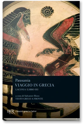 Viaggio in Grecia. Laconia (libro III)