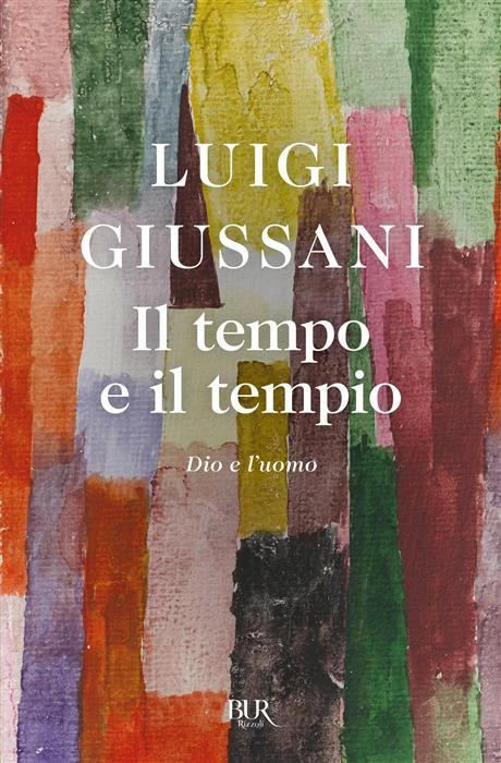 Il tempo e il tempio. Dio e l'uomo