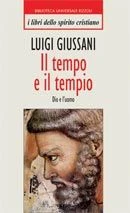 Il tempo e il tempio. Dio e l'uomo