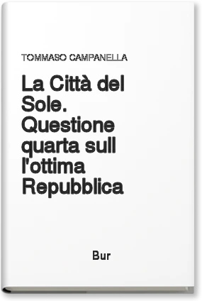 La città del Sole. Questione quarta sull l'ottima Repubblica