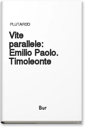 Vite parallele: Emilio Paolo. Timoleonte