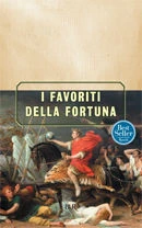 I favoriti della fortuna