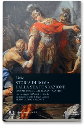Storia di Roma dalla sua fondazione (libri XXXVI-XXXVIII). Vol. 10