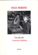 E tu chi eri?