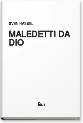 MALEDETTI DA DIO