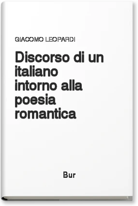Discorso di un italiano intorno alla poesia romantica