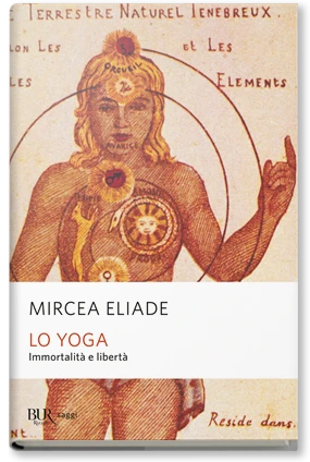 Lo yoga. Immortalità e libertà