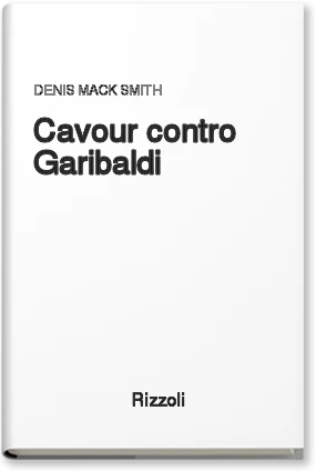 Cavour contro Garibaldi