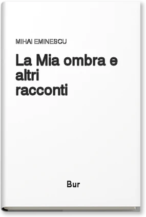 La mia ombra e altri racconti