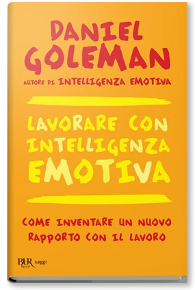 Lavorare con intelligenza emotiva