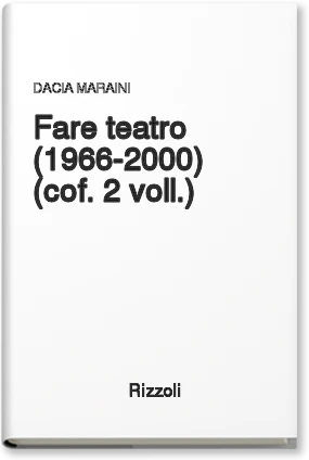 Fare teatro (1966-2000) (cof. 2 voll.)