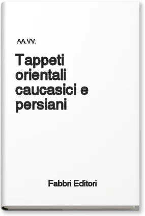Tappeti orientali caucasici e persiani