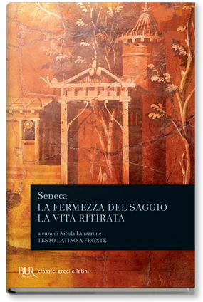 La fermezza del saggio. La vita ritirata