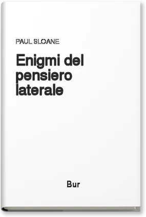 Enigmi del pensiero laterale