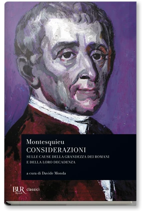 Considerazioni sulle cause della grandezza e della decadenza dei romani