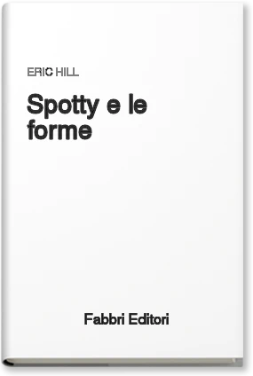 Spotty e le forme