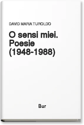 O sensi miei. Poesie (1948-1988)