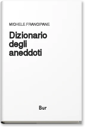 Dizionario degli aneddoti