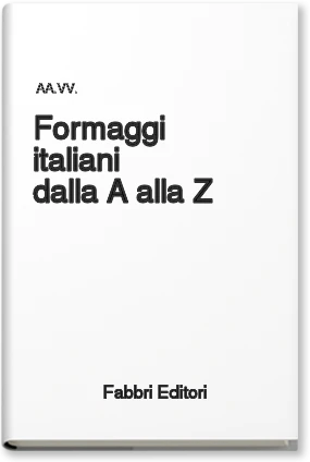 Formaggi italiani dalla A alla Z