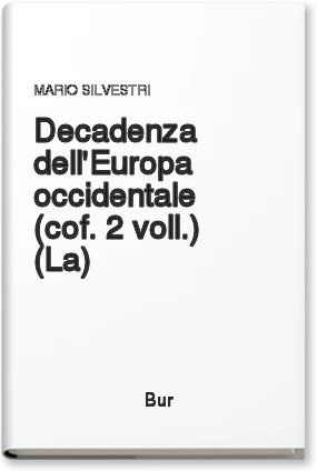 La decadenza dell'Europa occidentale (cof. 2 voll.)