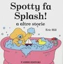 Spotty fa splash!
