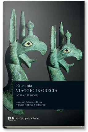 Viaggio in Grecia. Acaia (libro VII)