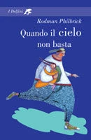 Quando il cielo non basta