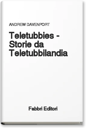 Teletubbies - Storie da Teletubbilandia