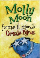 Molly Moon ferma il mondo