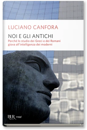 Noi e gli antichi