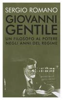 Giovanni Gentile. Un filosofo al potere negli anni del regime
