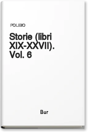 Storie (libri XIX-XXVII). Vol. 6
