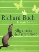 Alla ricerca dell'ispirazione. Le storie dei furetti