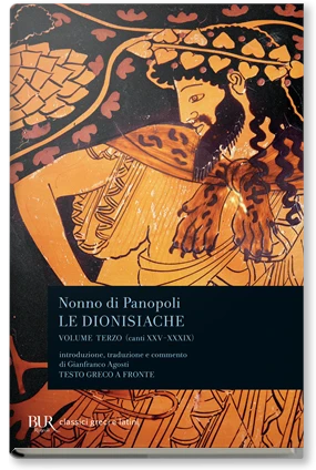 Le dionisiache (canti 25-39). Vol. 3