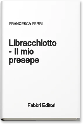 Libracchiotto - Il mio presepe