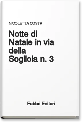 Notte di Natale in via della Sogliola n. 3
