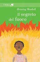 Il segreto del fuoco