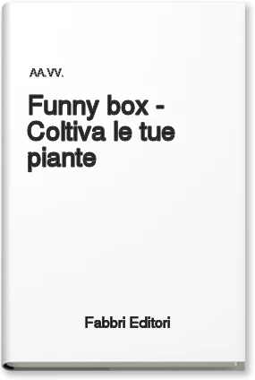Funny box - Coltiva le tue piante