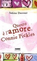 Questo è l'amore, Connie Pickles