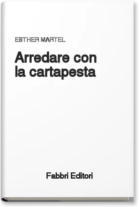 Arredare con la cartapesta
