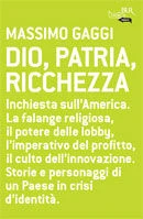 Dio, Patria, Ricchezza