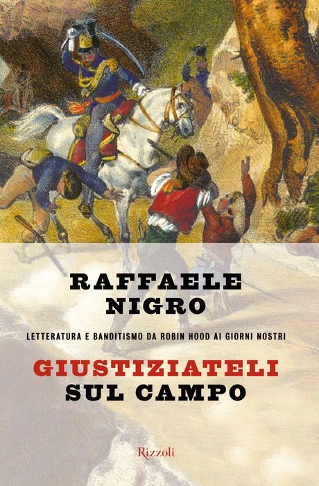 Giustiziateli sul campo