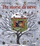 Tre storie di neve