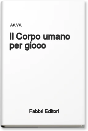 Il corpo umano per gioco